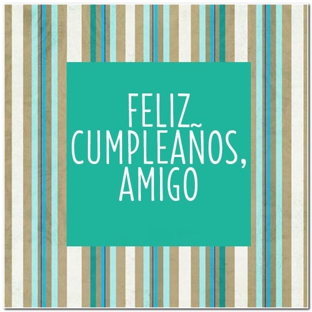 Frases de cumpleaños para mi mejor amigo